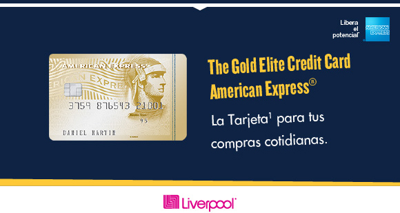 The Gold Elite Credit Card American Express® La Tarjeta1 para tus compras diarias